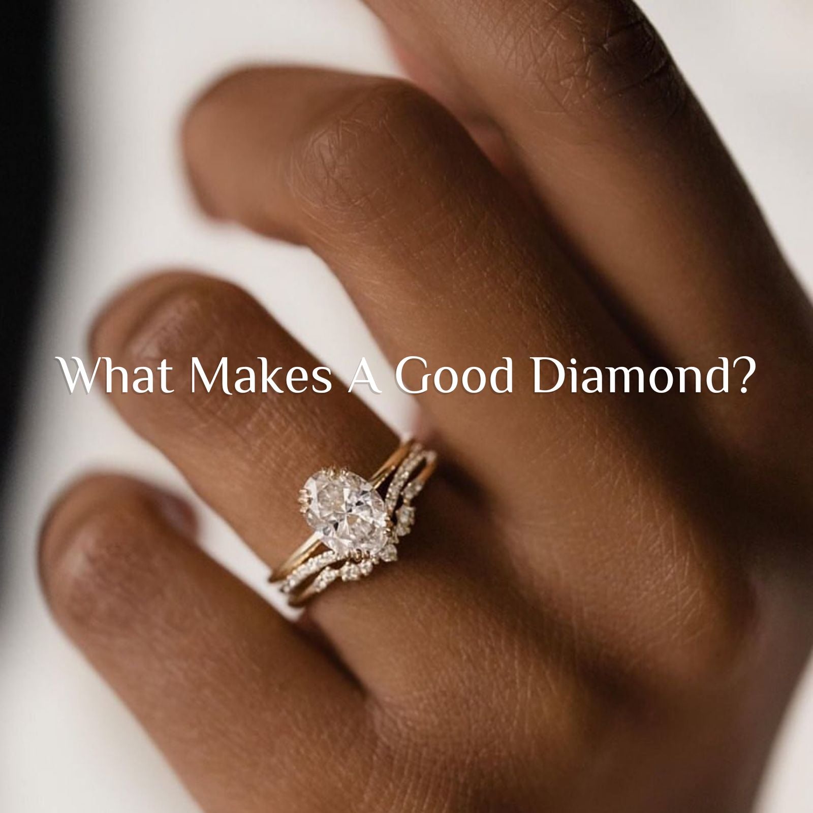 What Makes A Good Diamond